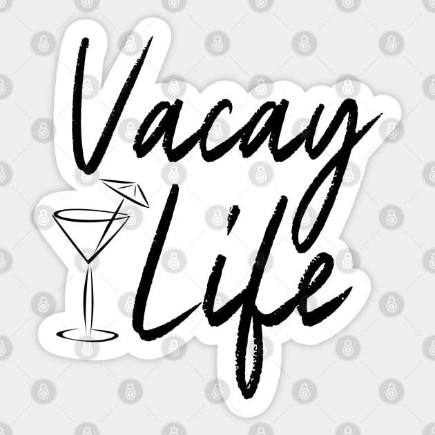 Vacay Life Sticker by deadright